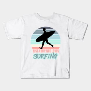 Just A Boy Who Loves Surfing Kids T-Shirt